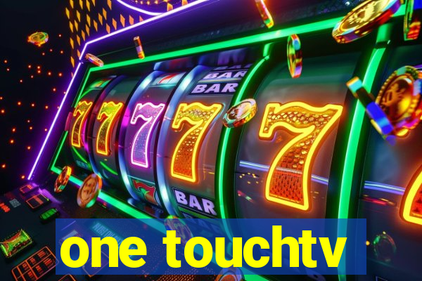 one touchtv